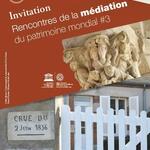 Rencontres de la médiation du patrimoine mondial du Loiret