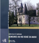 Demeures du roi René en Anjou