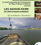 DVD « Les savoir-faire du Pays d’Azay-le-Rideau, de la Tradition à l’Excellence »