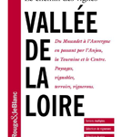 Le chemin des vignes, Vallée de la Loire
