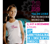 Rendez-vous du Val de Loire 2010 – spécial 10 ans de l’inscription UNESCO