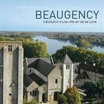 Beaugency. L’évolution d’une ville en Val de Loire