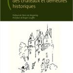 La valorisation touristique des châteaux et demeures  historiques