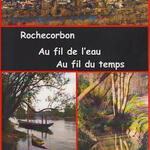 Rochecorbon. Au fil de l eau. Au fil du Temps.