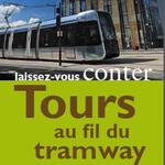 Tours au fil du tramway