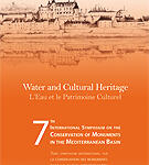 « Water and cultural heritage » - 7ème Symposium International sur la Conservation des Monuments dans le Bassin Méditerranéen – Du 6 au 9 jui...