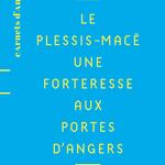 Le Plessis-Macé. Une forteresse aux portes d Angers