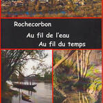 Rochecorbon. Au fil de l eau. Au fil du Temps.