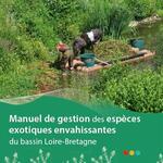 Manuel de gestion des plantes exotiques envahissant les milieux aquatiques du bassin Loire-Bretagne